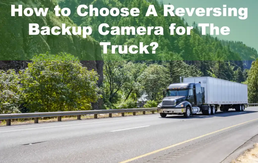 reversing backup camera for truck