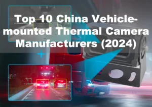 vehicle mounted thermal camera manufacturers